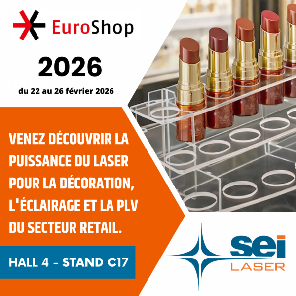 EuroShop 2026 : SEI Laser vous invite - Libérez votre créativité dans le retail !